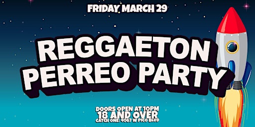 Biggest Reggaeton Perreo Party in Los Angeles! 18+ primary image