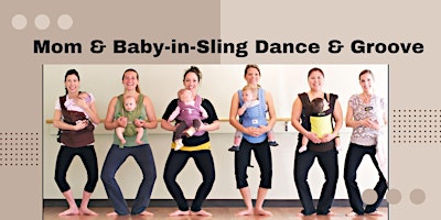 Mom & Baby-in-Sling Dance Class primary image