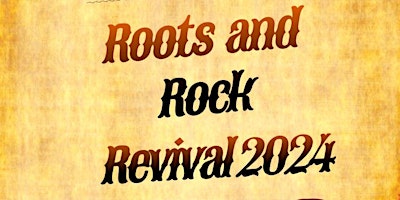Roots and Rock Revival 2024 primary image