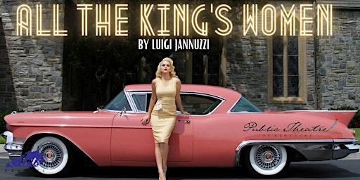 Imagem principal do evento All the King's Women By Luigi Jannuzzi