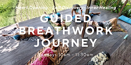 Guided Breathwork Journey for Heart-Opening, Self-Discovery & Inner-Healing