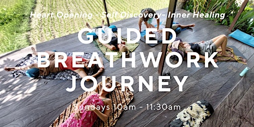 Guided Breathwork Journey for Heart-Opening, Self-Discovery & Inner-Healing primary image
