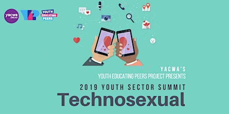 YEP Youth Sector Summit: Technosexual primary image
