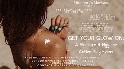 GET YOUR GLOW ON: A Skincare & Hygiene Active Play Affair/Drive