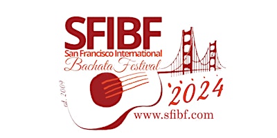16th San Francisco Intl Bachata Fest - July 19-21, 2024 primary image