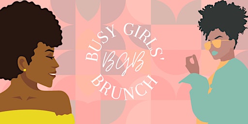 Busy Girls' Brunch: The Reset Brunch primary image