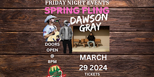 Spring Fling with Dawson Gray primary image