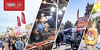 Image principale de FoodieLand  Night Market - Rose Bowl Stadium | June 21-23, 2024