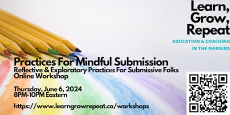 Practices For Mindful Submission - Online Workshop