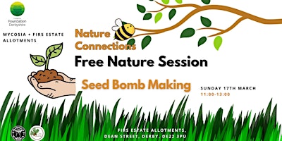Hauptbild für Nature Connections - Seed Bomb Making