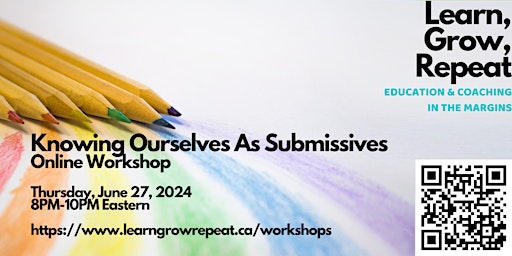 Immagine principale di Knowing Ourselves As Submissives - Online Workshop 