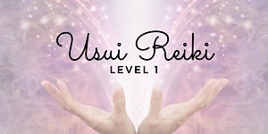 Imagem principal do evento Usui Reiki Level 1 Certification