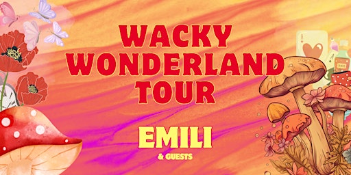Hauptbild für The Wacky Wonderland Tour