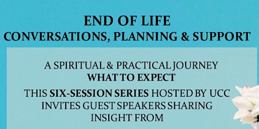 Immagine principale di End-of-Life Conversations: A Spiritual and Practical Journey 