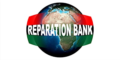 Imagem principal do evento REPARATION BANK OPENING IN TOTTENHAM HARINGEY-BLACK & MIXED-BLACK LENDING