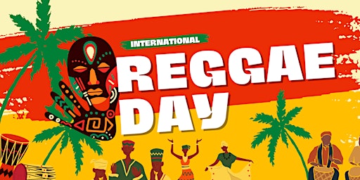 Primaire afbeelding van International Reggae Day
