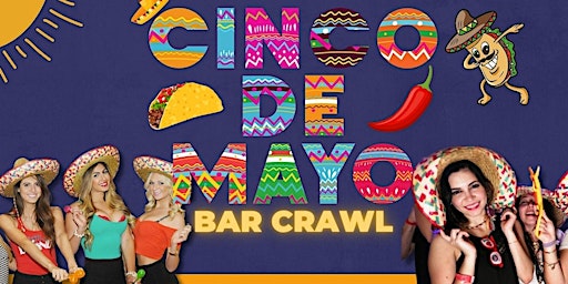 Immagine principale di State College Official Cinco de Mayo Bar Crawl 