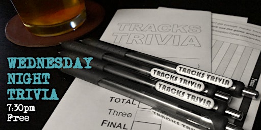 Imagem principal do evento Tracks Wednesday Night Trivia