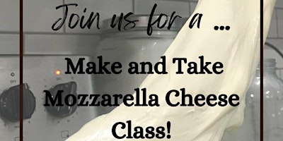 Imagem principal de Make and Take Mozzarella Cheese Class