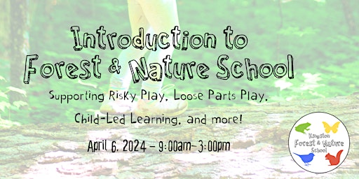 Imagem principal do evento Introduction to Forest & Nature School and Nature-Rooted Learning