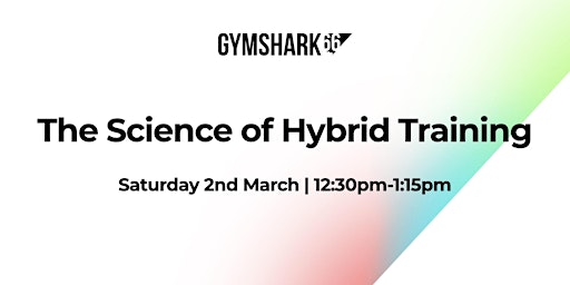 The Science of Hybrid Training | Gymshark66 primary image