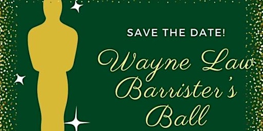 Primaire afbeelding van Wayne Law Barrister's Ball 2024