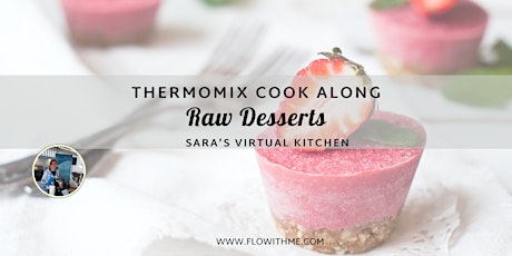 Raw dessert Thermomix cook along with Sara in Ireland