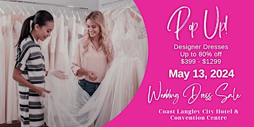 Imagem principal do evento Opportunity Bridal - Wedding Dress Sale - Langley