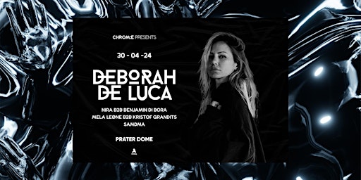 Primaire afbeelding van Deborah De Luca pres. by CHROM:E | 3 FLOORS