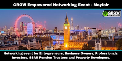 GROW Empowered Networking Event - Mayfair - Wed 10th April 2024 @6.30pm primary image