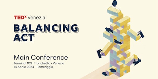 Primaire afbeelding van TEDxVenezia Balancing Act | Conferenza