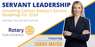 Servant Leadership: Unveiling Canton Rotary's Service Roadmap for 2024 primary image