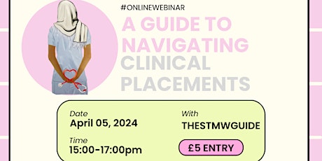 THESTMWGUIDE: A Guide to Navigating Clinical Placements