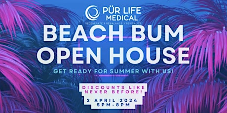 Beach Bum Open House!