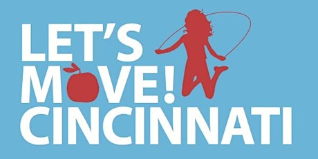 3rd Annual Let's Move! Cincinnati primary image