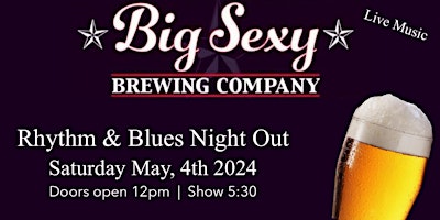 Imagem principal do evento Stevie Mello @ Big Sexy Brewing Company  “R&B Night” $25 at the door