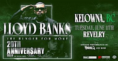 Lloyd Banks in Kelowna June 11th at Revelry with Peter Jackson primary image