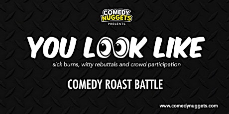 Imagem principal de You Look Like - Comedy Roast Battle