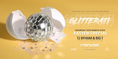 Immagine principale di Glitterati Easter Special w/ TJ Byham, Big T & Col (Percussion) 