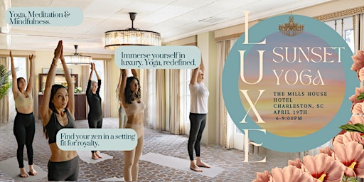 Primaire afbeelding van Luxe Sunset Yoga (1 night of meditation, yoga & sound bath sessions)
