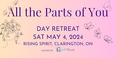 Image principale de Day Retreat for Women: "All the Parts of You"