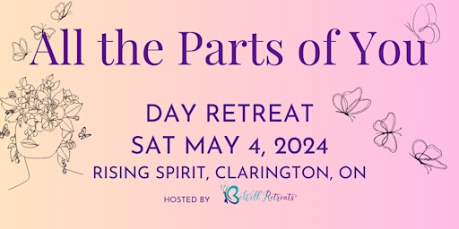Hauptbild für Day Retreat for Women: "All the Parts of You"