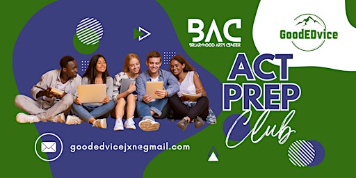 Imagem principal do evento GoodEDvice ACT Prep Club