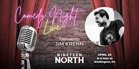 Comedy Night w/ JIM KRENN @ 19 North!