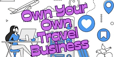 Imagem principal do evento How to start your own travel business (Full-Time or Part-Time) Brighton UK