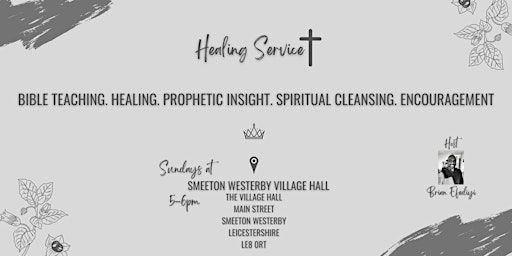 Smeeton Westerby Healing Service primary image