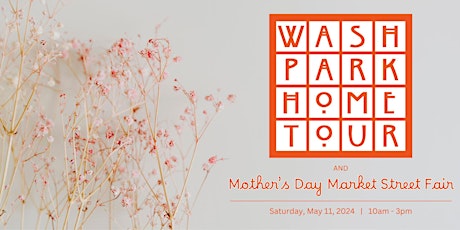 2024 Wash Park Home Tour and Mother's Day Market Street Fair