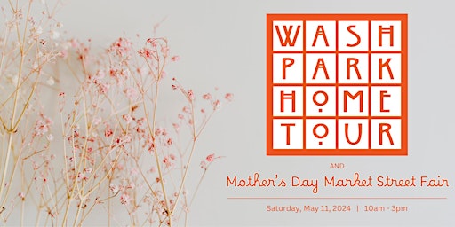 Primaire afbeelding van 2024 Wash Park Home Tour and Mother's Day Market Street Fair