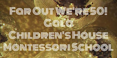 Primaire afbeelding van Far out, We're 50! Gala