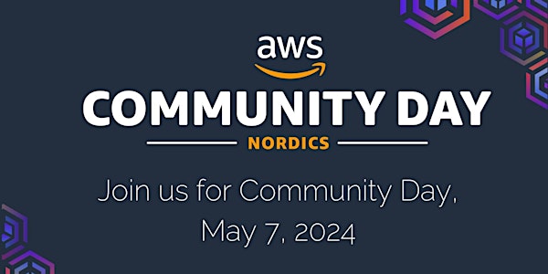 AWS Community Day Nordics - May 7,  2024 @ Copenhagen